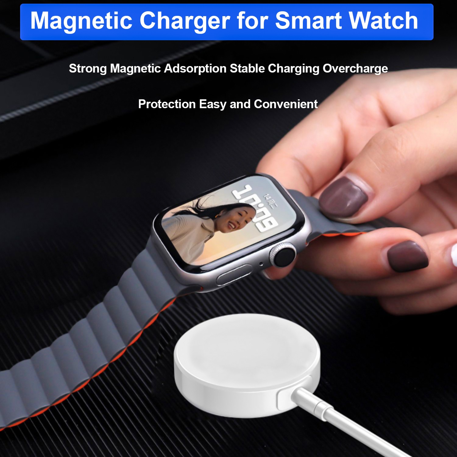 SMART WATCH WIRELESS MAGNETIC CHARGER
